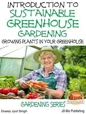 cover image of Introduction to Sustainable Greenhouse Gardening
